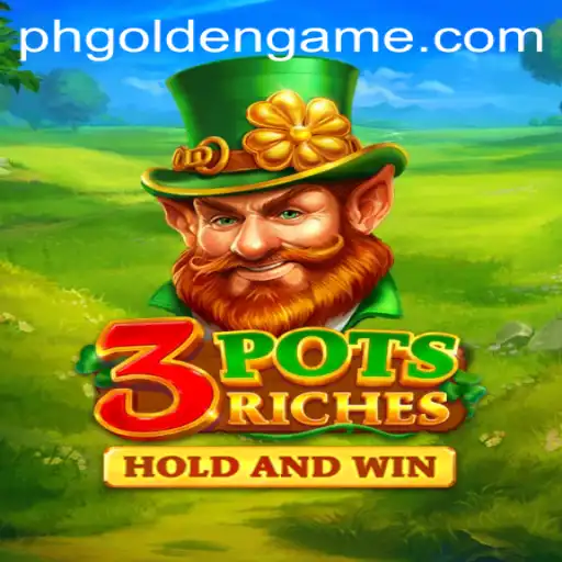 Unveiling 3potsRiches: A Thrilling New Adventure in the Gaming World with PH Golden