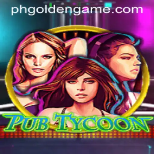 The Thrilling World of PubTycoon: Unveiling 'PH Golden'