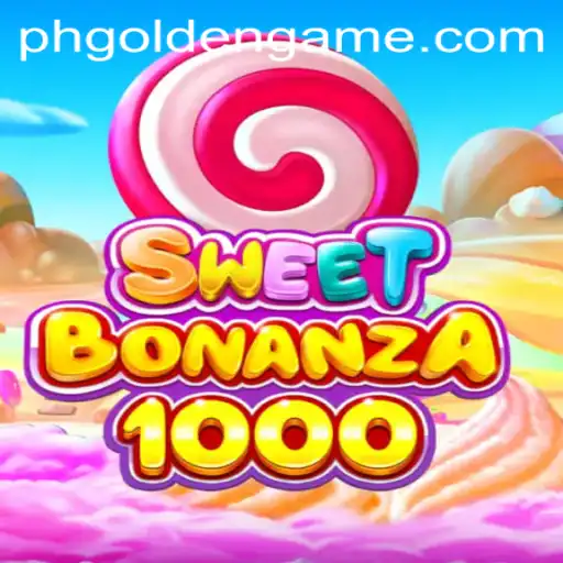 Exploring the Exciting World of SweetBonanza1000 and PH Golden